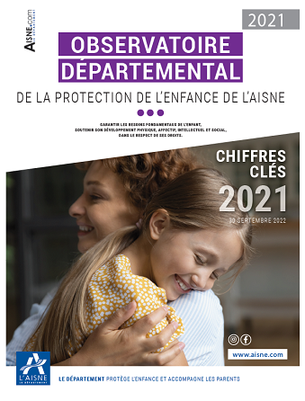 Observatoire départemental de la Protection de l'enfance de l'Aisne - Chiffres clés 2021