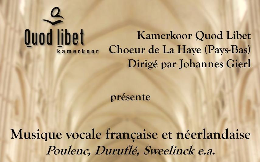 Concert Kamerkoor Quod Libet < Laon < Aisne < Hauts-de-France