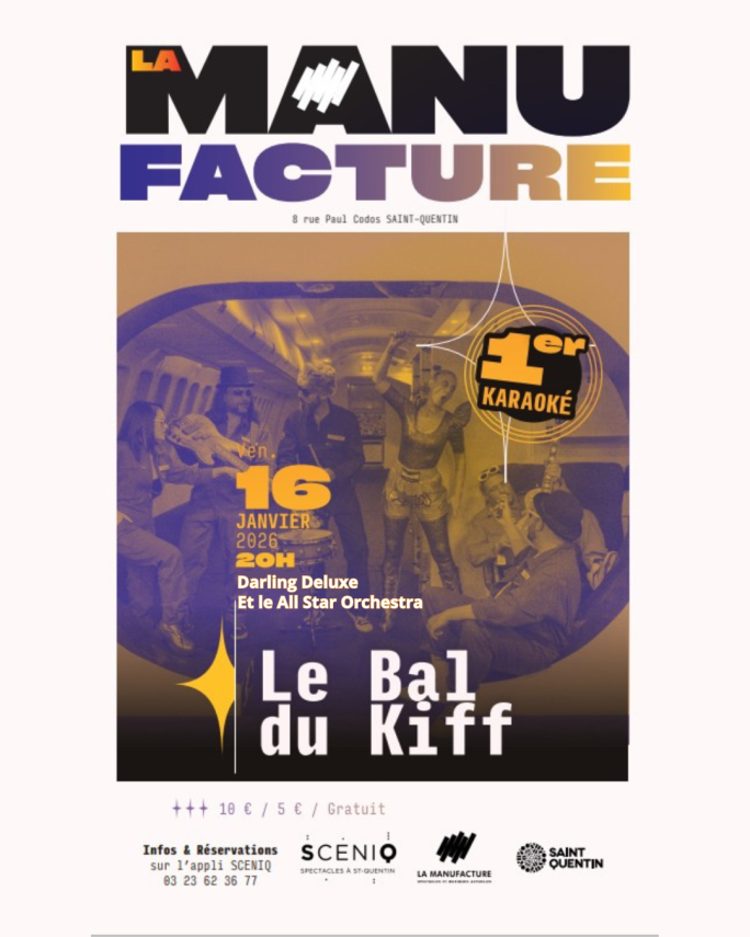 Bal du Kiff Manufacture