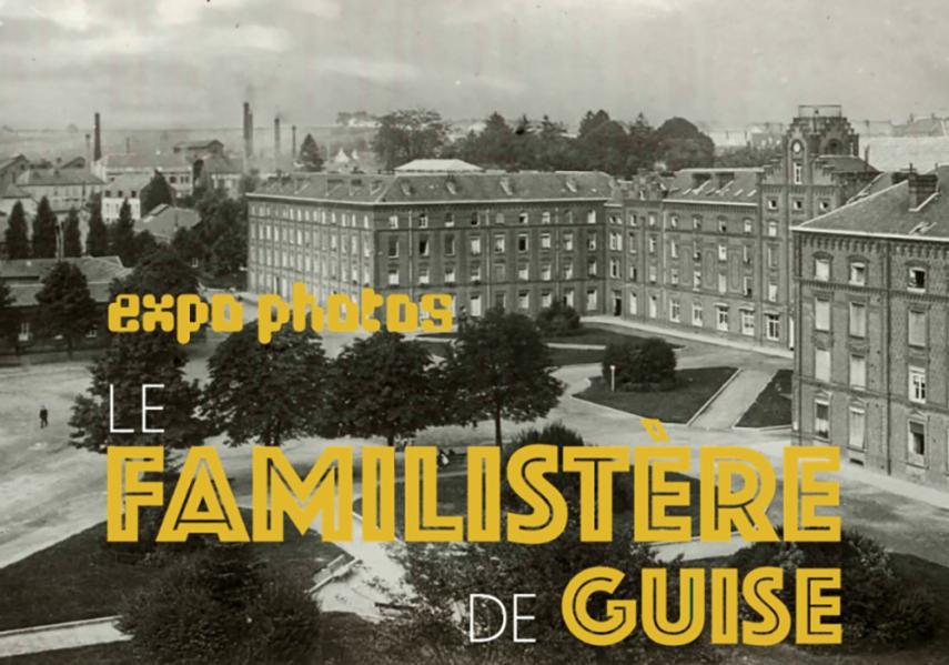 Affiche expo Familistère 2026 < Guise < Aisne < Picardie
