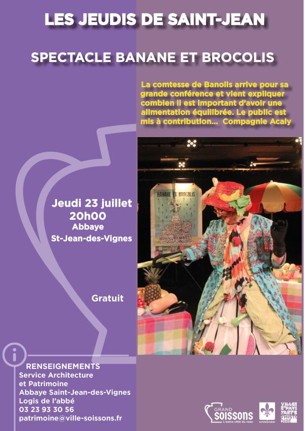 Spectacle les jeudis de Saint-Jean : Banane et brocolis
